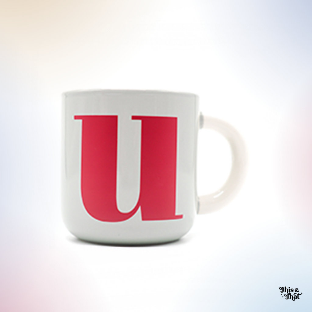 This & That Your Coffee Mug Single Letter